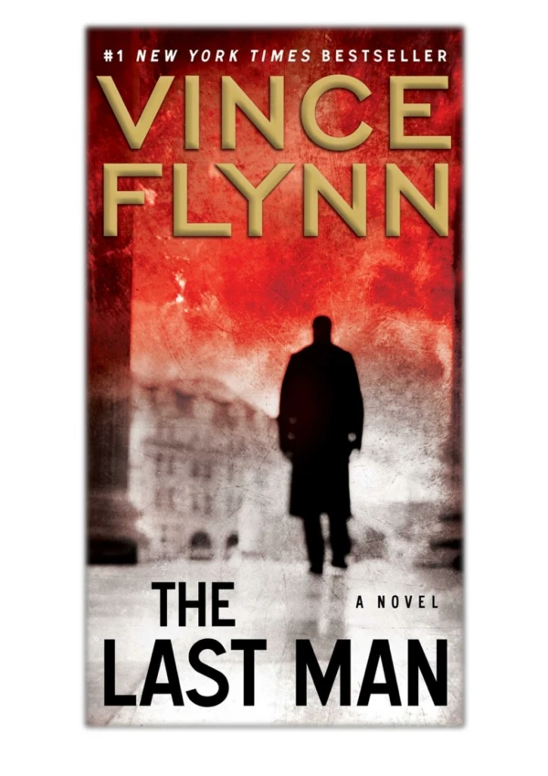 [PDF] Free Download The Last Man By Vince Flynn