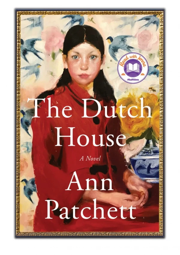 [PDF] Free Download The Dutch House By Ann Patchett