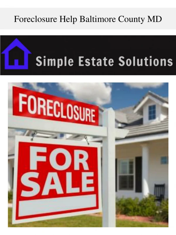 Foreclosure Help Baltimore County MD