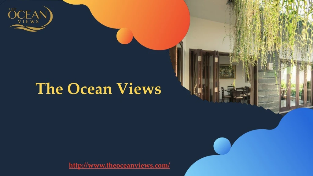 the ocean views