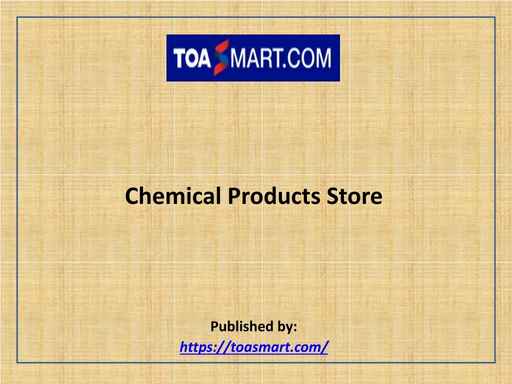 chemical products store published by https toasmart com