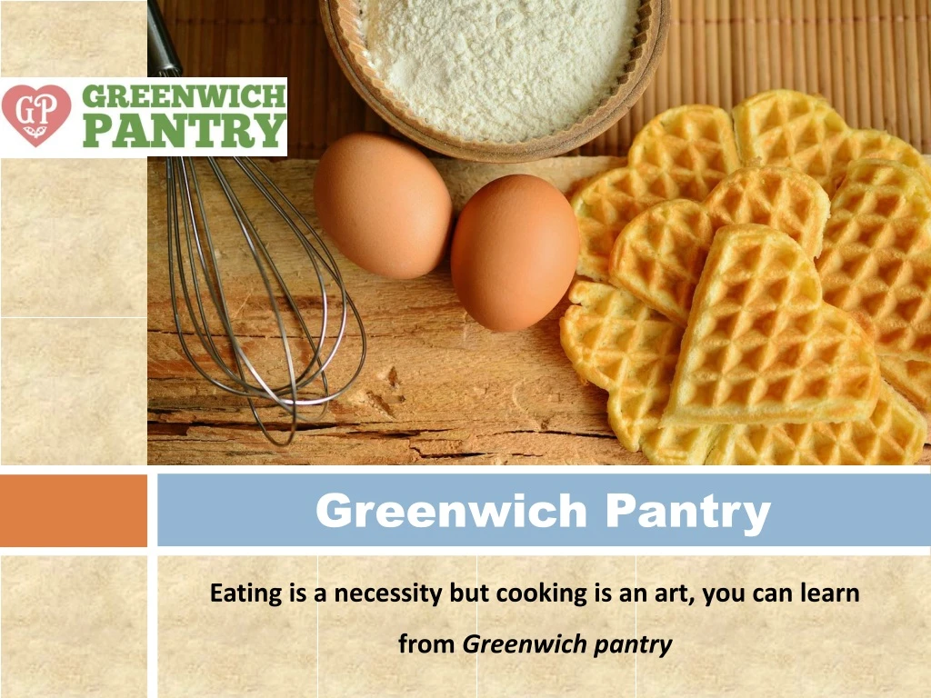 greenwich pantry