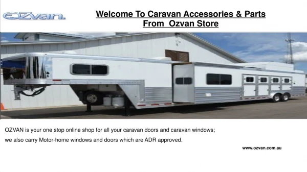 You Get Best Caravan Accessories & Parts – Ozvan.Com.Au