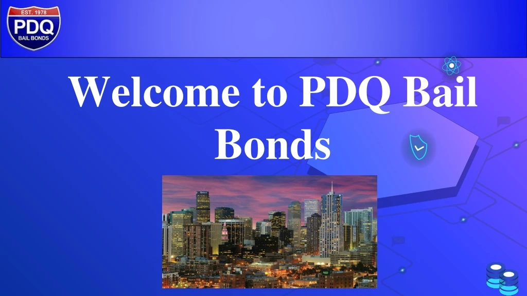 welcome to pdq bail bonds