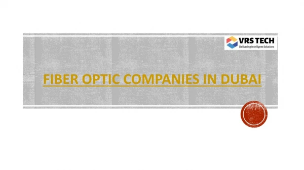 Fiber Optic Companies in Dubai | Fiber Optic Cabling UAE