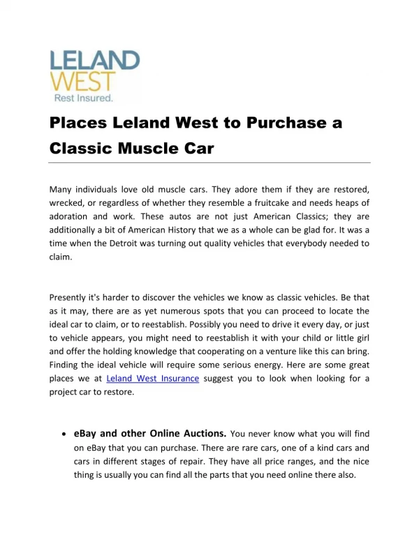 Places Leland West to Purchase a Classic Muscle Car