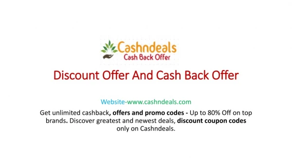 Offers and promo codes| Free discount coupon codes| Cashndeals