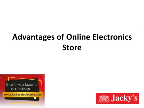 Advantages of Online Electronics Store