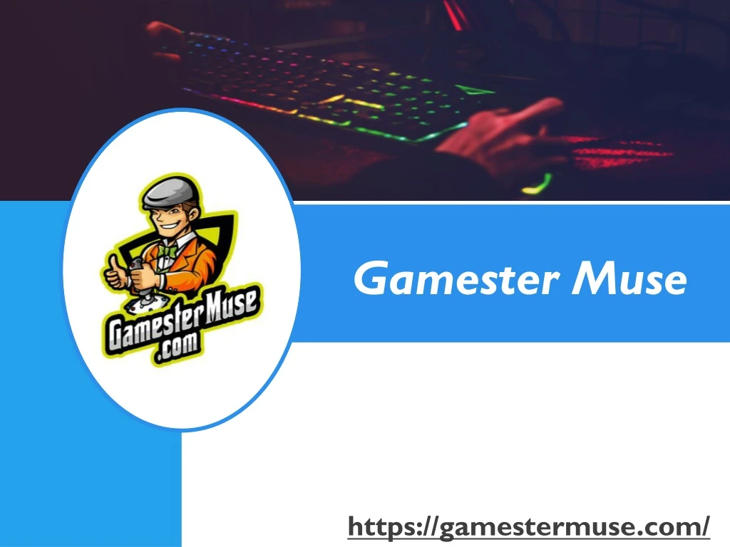 gamester muse