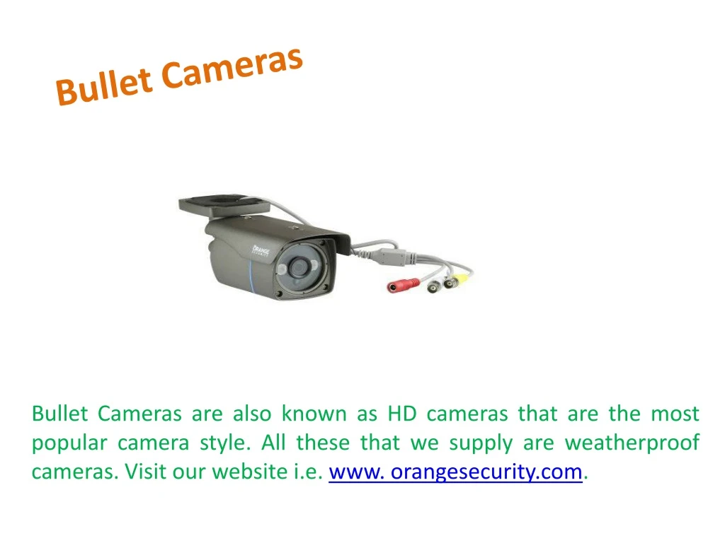 bullet cameras