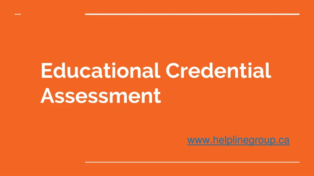 e ducational credential assessment