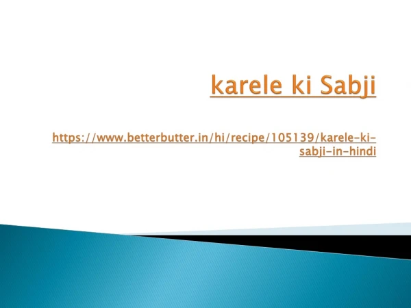 How to make karele ki sabji | BetterButter