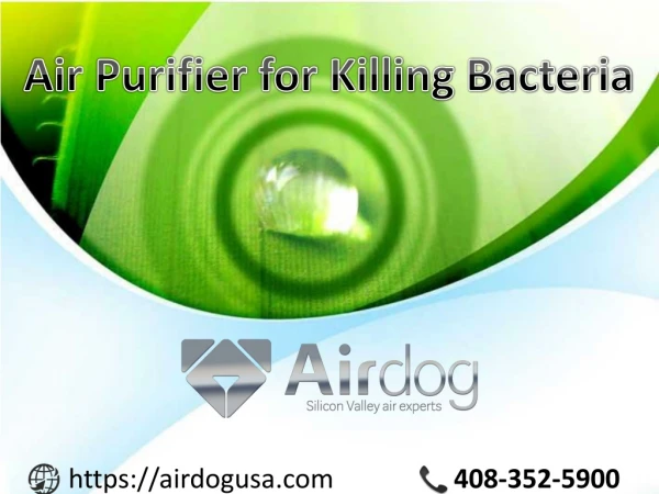 Best Air Purifier for Killing Bacteria with TPA technology from Airdog USA