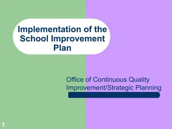 Implementation of the School Improvement Plan