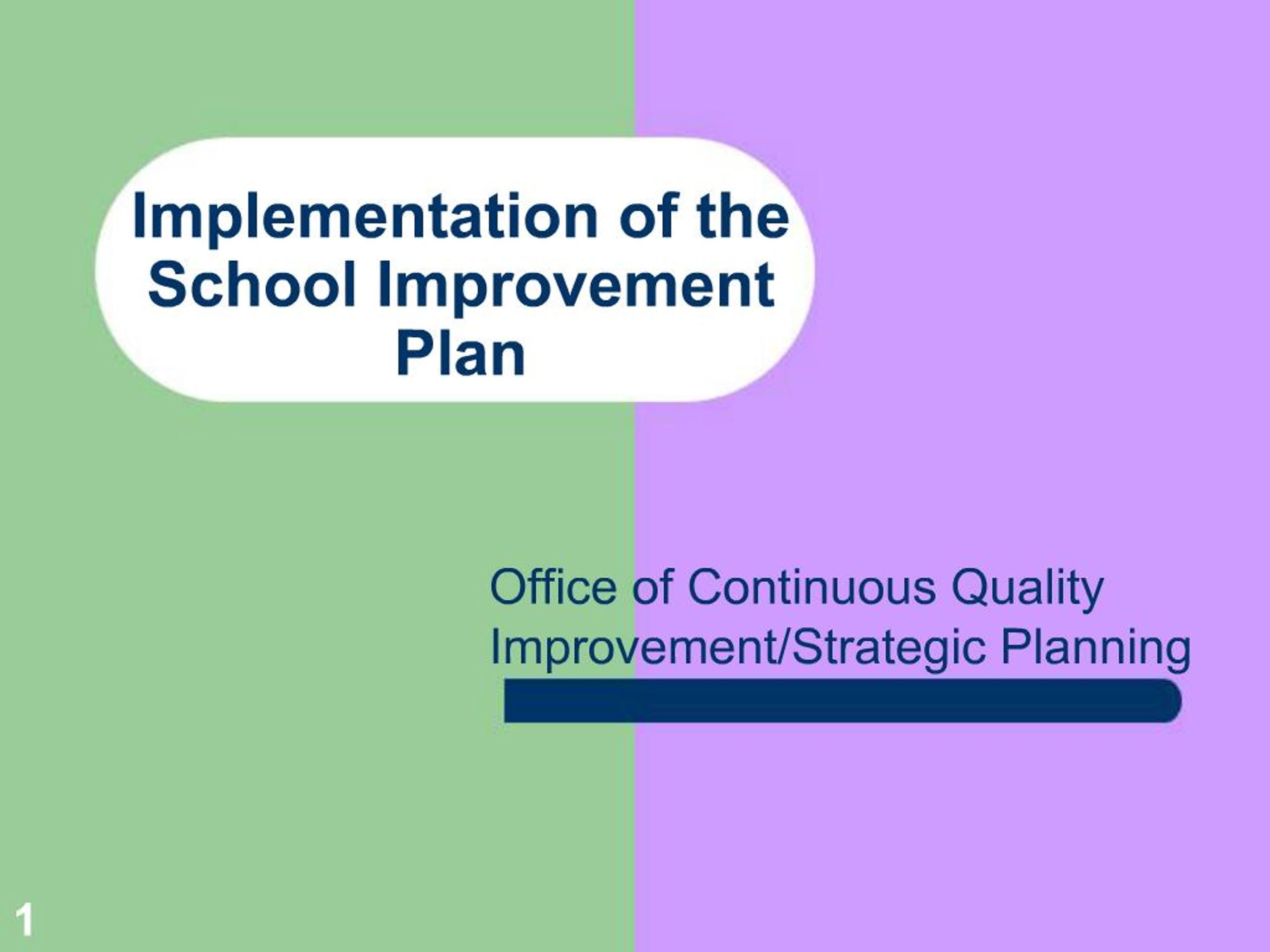 PPT - Implementation of the School Improvement Plan PowerPoint ...