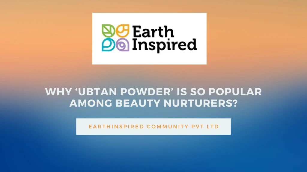 why ubtan powder is so popular among beauty