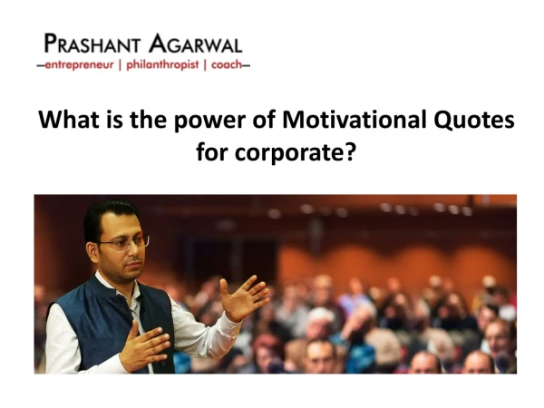 What is the power of Motivational Quotes for corporate?