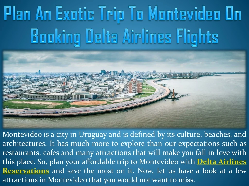 plan an exotic trip to montevideo on booking