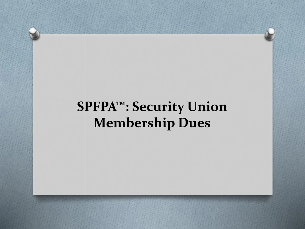 spfpa security union membership dues