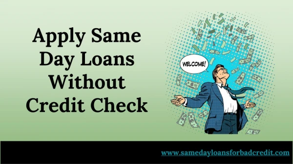 Apply Same Day Loans Without Credit Check Instantly Online