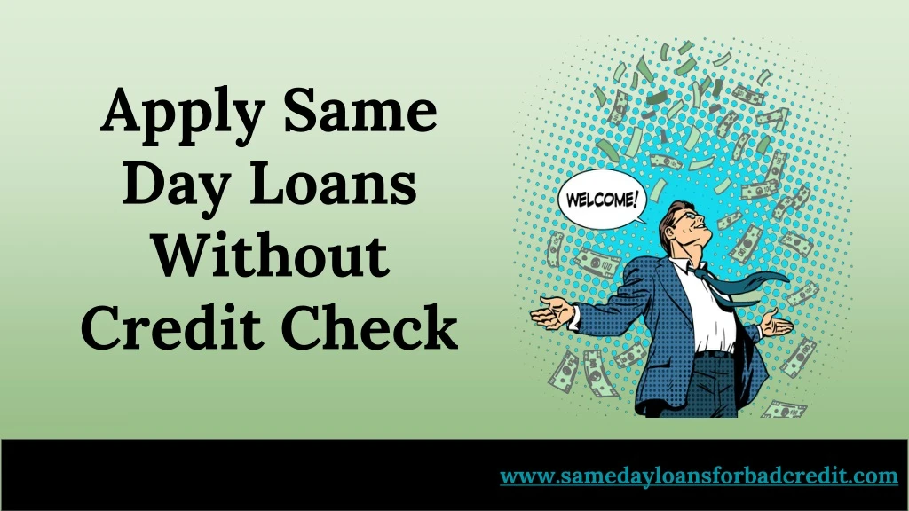 apply same day loans without credit check