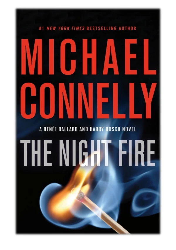 [PDF] Free Download The Night Fire By Michael Connelly