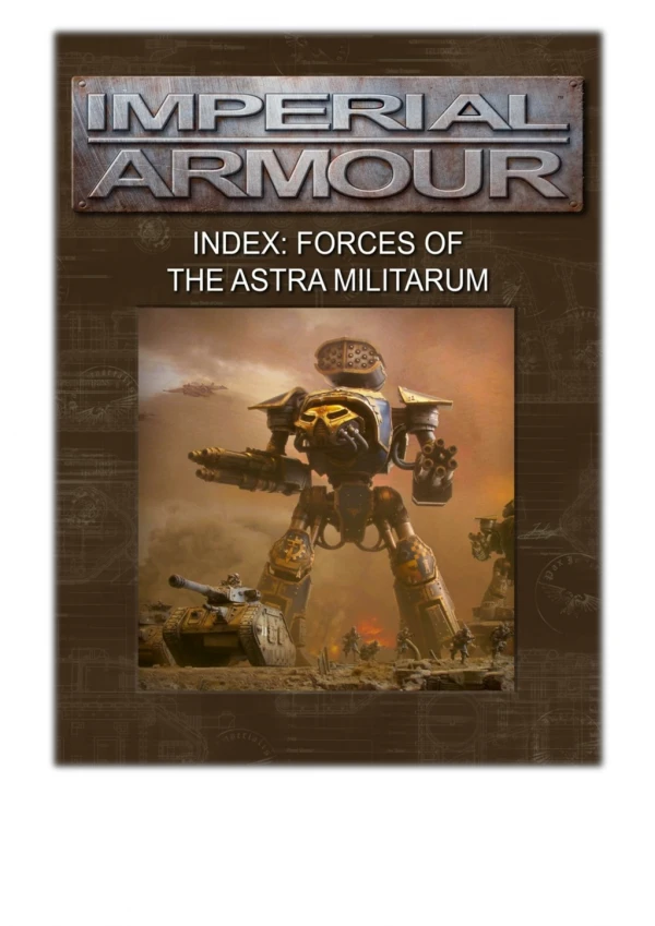 [PDF] Free Download Imperial Armour Index: Forces of the Astra Militarum By Games Workshop