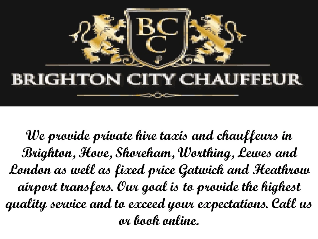 we provide private hire taxis and chauffeurs