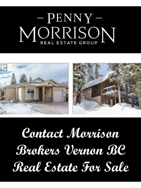 Contact Morrison Brokers Vernon BC Real Estate For Sale