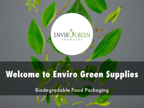 Detail Presentation About Enviro Green Supplies