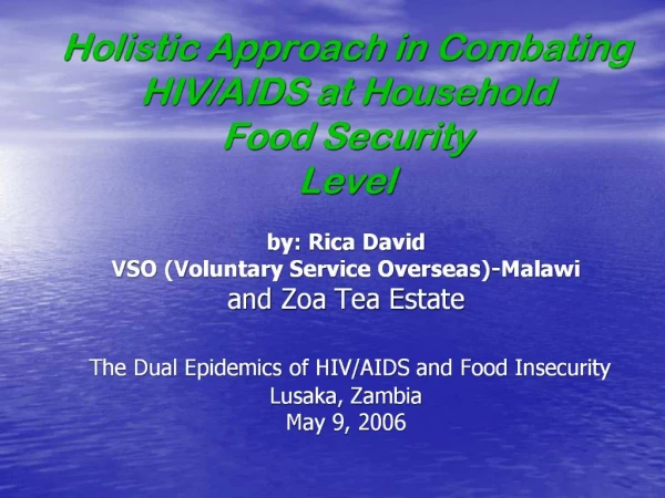 Holistic Approach in Combating HIV