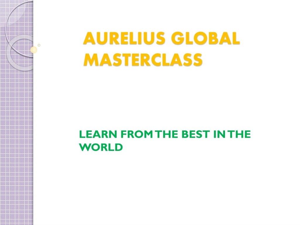 aurelius global masterclass