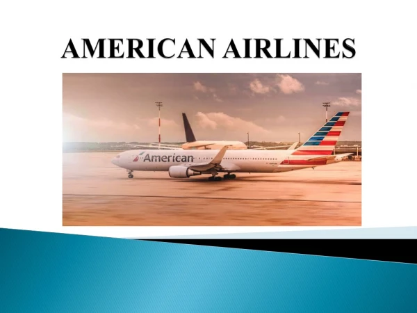 Get to know the in-flight products and services offered at American Airlines Reservations!