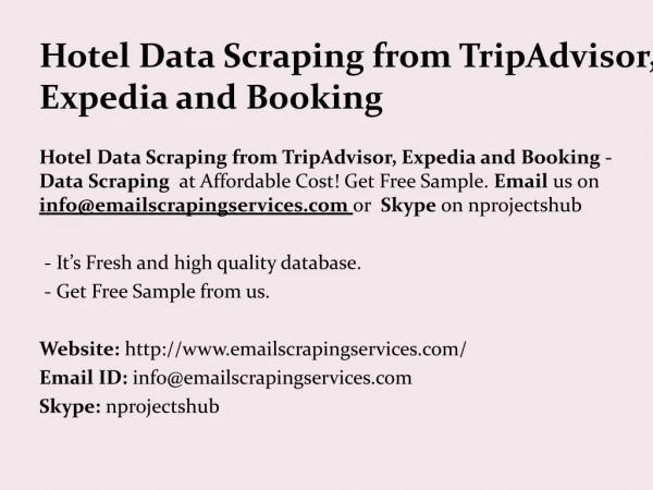 Hotel Data Scraping from TripAdvisor.com, Expedia.com and Booking.com