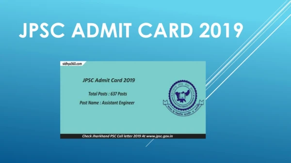 JPSC Admit Card 2019 Releasing Date, Jharkhand PSC 637 AE Call Letter