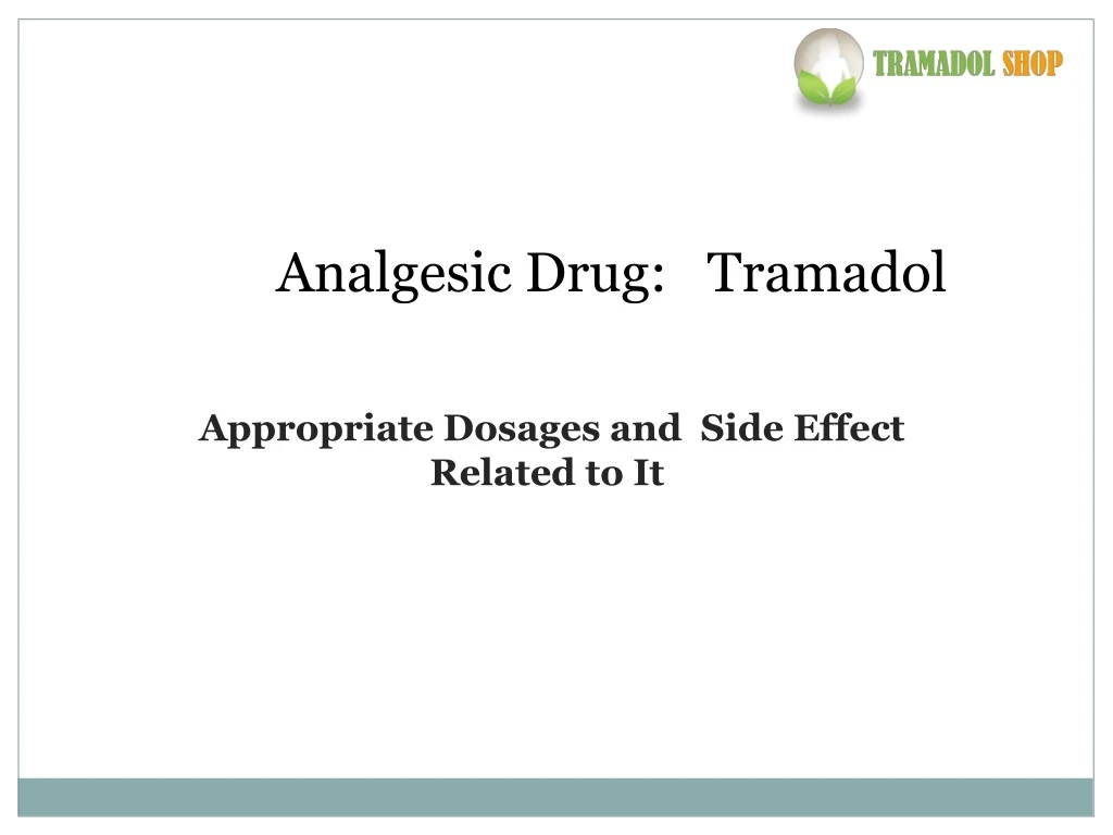 a nalgesic drug tramadol