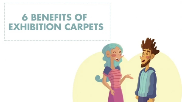 6 Benefits of Exhibition Carpets