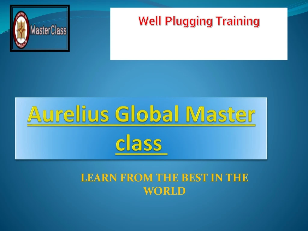 aurelius global master class