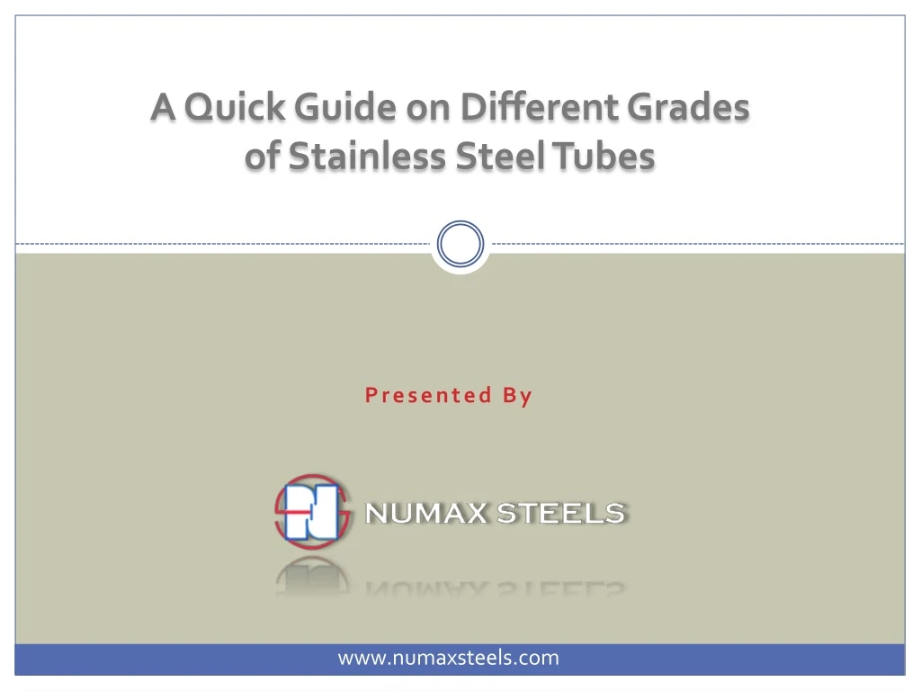 a quick guide on different grades of stainless steel tubes