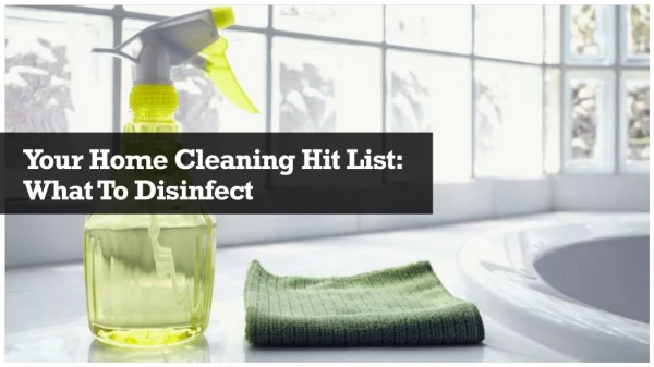 Your Home Cleaning Hit List