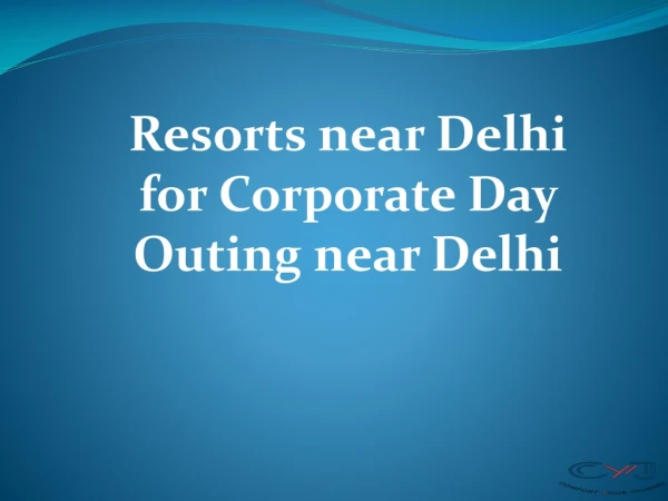 Book Resorts for Corporate Venues near Delhi