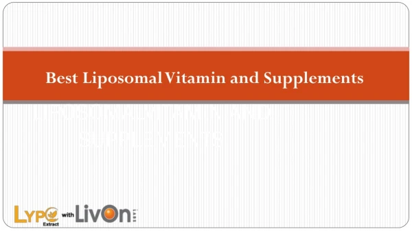 Best Liposomal Vitamin and Supplements