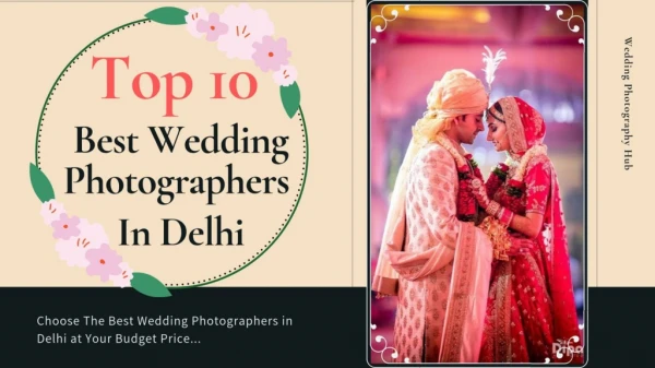 Top 10 Best Wedding Photographers in Delhi