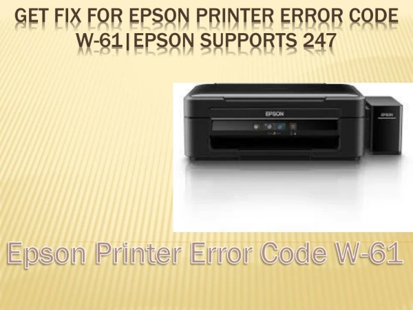 Get fix for Epson printer error code W-61|Epson Supports 247