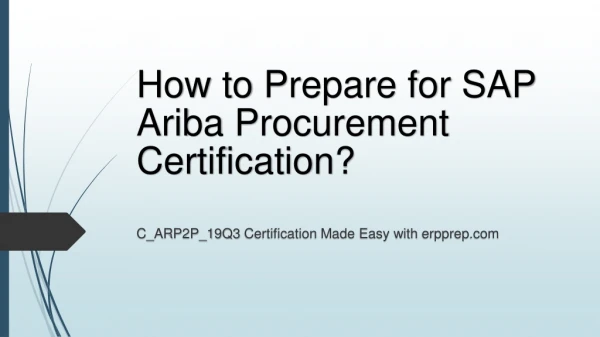 Latest Questions Answers and Study Guide for SAP Ariba P2P Certification Exam