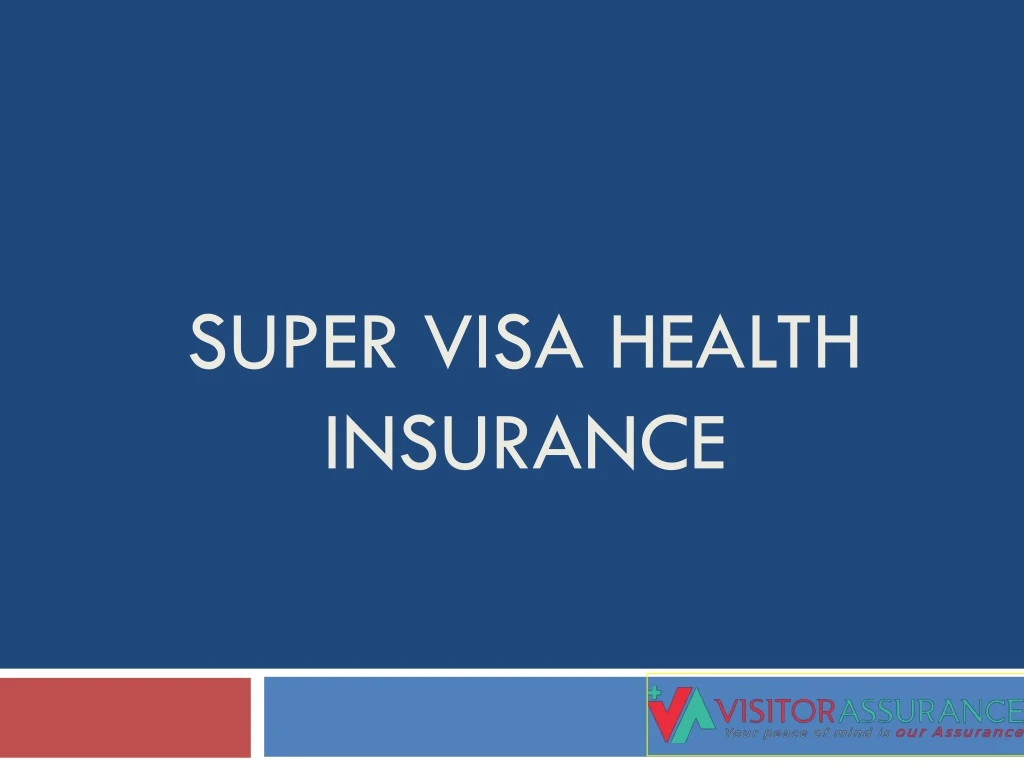 super visa health insurance