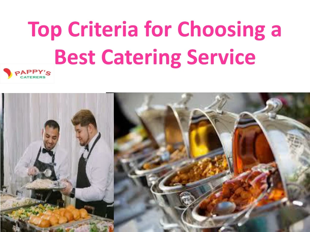 top criteria for choosing a best catering service