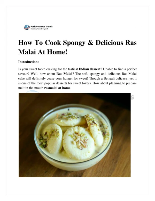 How To Cook Spongy & Delicious Ras Malai At Home!