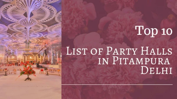 Top 10 List of Party Halls in Pitampura | PPT