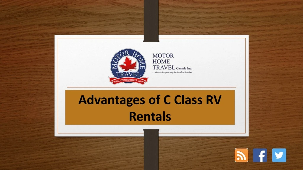 advantages of c class rv rentals